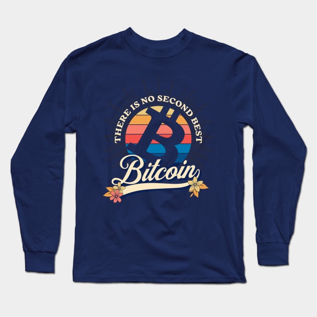 Bitcoin There is No Second Best Long Sleeve T-Shirt by Metavershort